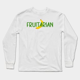 Fruitarian Long Sleeve T-Shirt